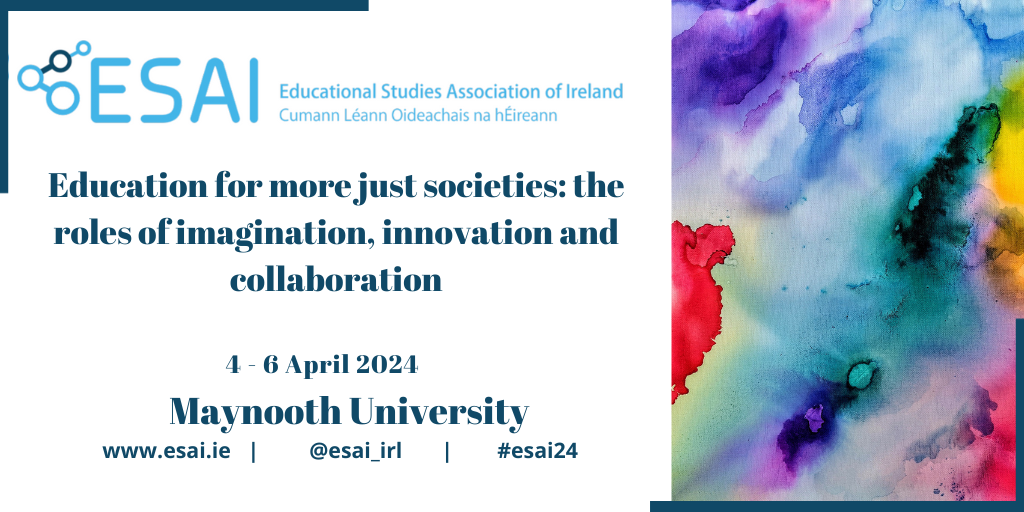 ESAI Conference 2024 ESAI Educational Studies Association of Ireland